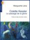 Colette Kessler Le passage de la gloire – Marguerite Léna