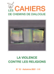 Cahier n°12 : La violence contre les religions