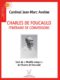 Charles de Foucauld : itinéraire de conversions – Cardinal Jean-Marc Aveline